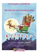 Pigyki et les messagers